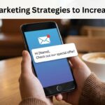 Email Marketing Strategies to Increase Sales